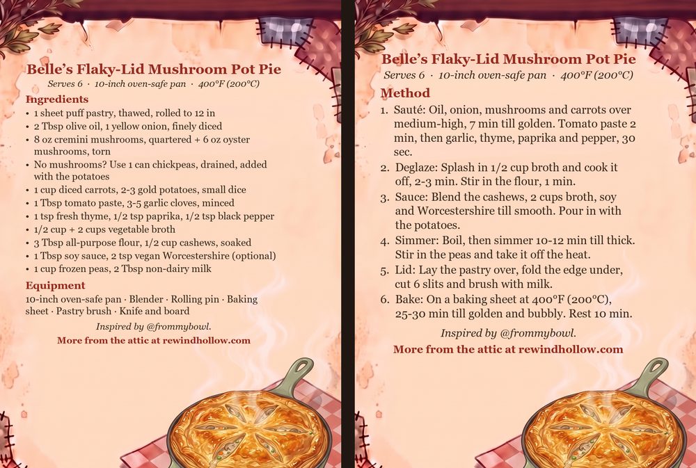 The printable recipe cards for Belle&rsquo;s Flaky-Lid Mushroom Pot Pie: an Ingredients card and a Method card on aged parchment, side by side.